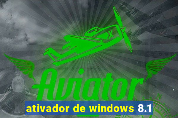 ativador de windows 8.1